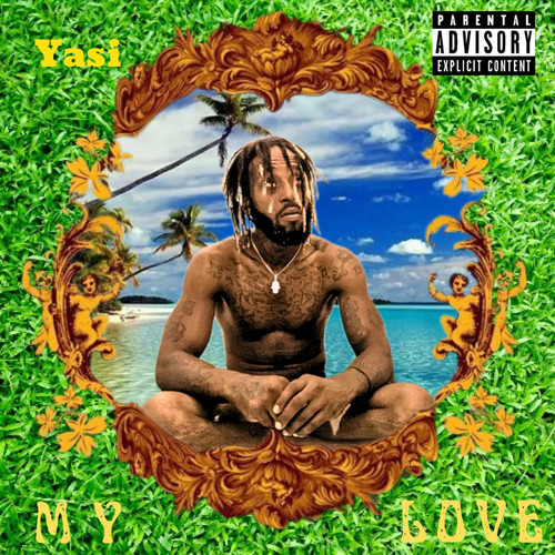 My Love (Explicit)