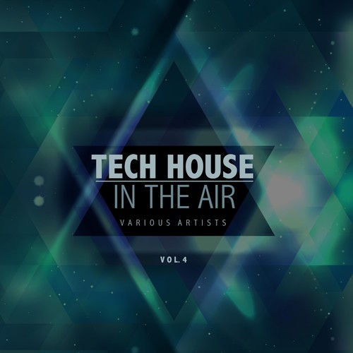 Tech House in the Air, Vol. 4