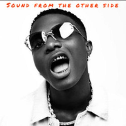 SOUND FROM THE OTHER SIDE (feat. Make Afrobeat great Again, Zinoleesky, Lil frosh & Fola)