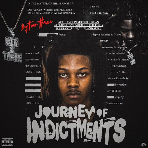 Journey of indictments (Explicit)