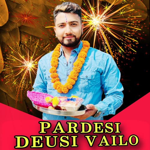 Pardesi Deusi Vailo