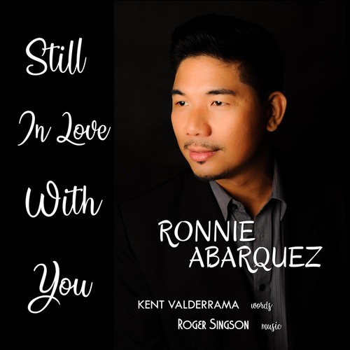 Still in Love with You (feat. Ronnie Abarquez & Kent Valderrama)