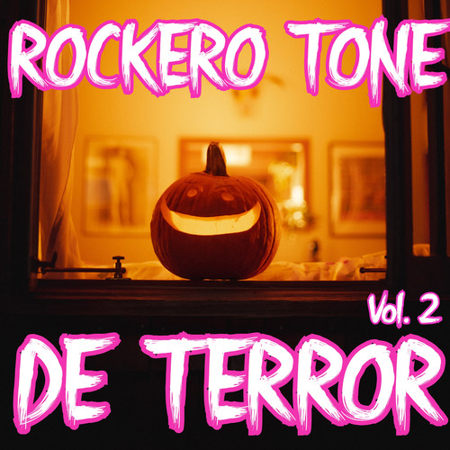 Rock Tone De Terror Vol. 2 (Explicit)