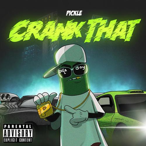 Crank That (Explicit)