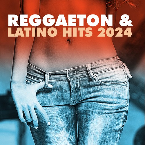 REGGAETON & LATINO HITS 2024