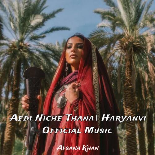 Aedi Niche Thana। Haryanvi। Official Music