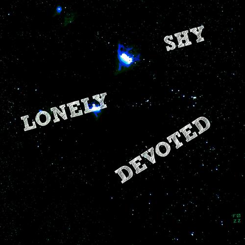 Shy Lonely Devoted