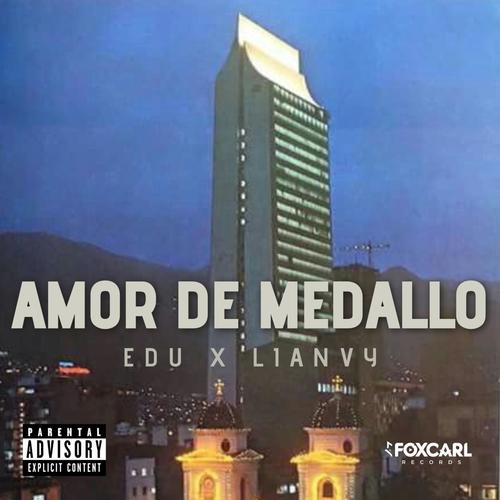 Amor de Medallo (Explicit)