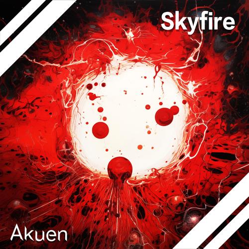 Skyfire (Explicit)
