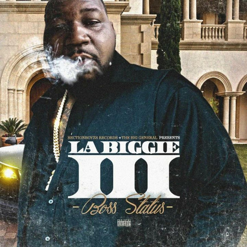 La Biggie III (Boss Status) [Explicit]