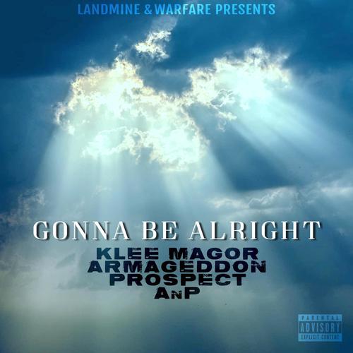 Gonna Be Alright (feat. Armageddon & Prospect) [Explicit]
