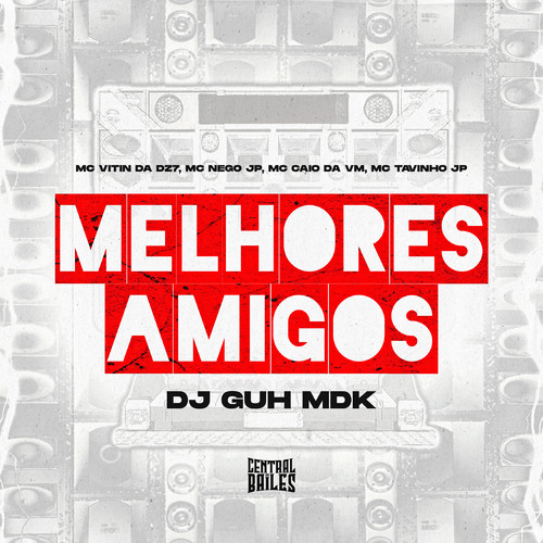 Melhores Amigos (Explicit)