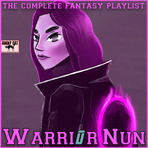 Warrior Nun- The Complete Fantasy Playlist