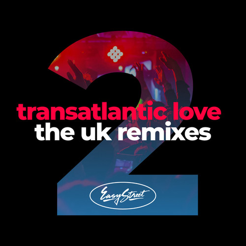 Transatlantic Love 2 - The UK Remixes