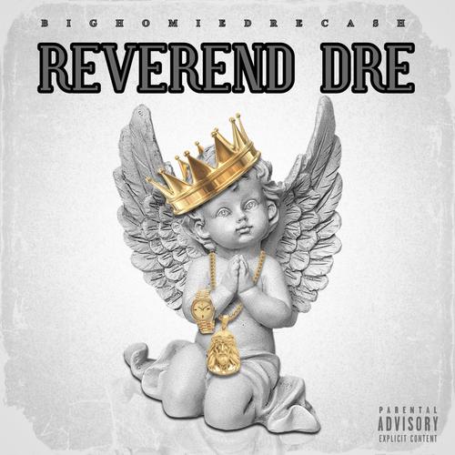 Reverend Dre (Explicit)