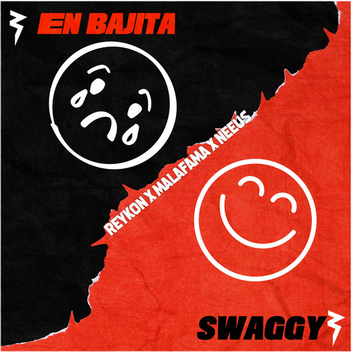 EN BAJITA / SWAGGY (Explicit)