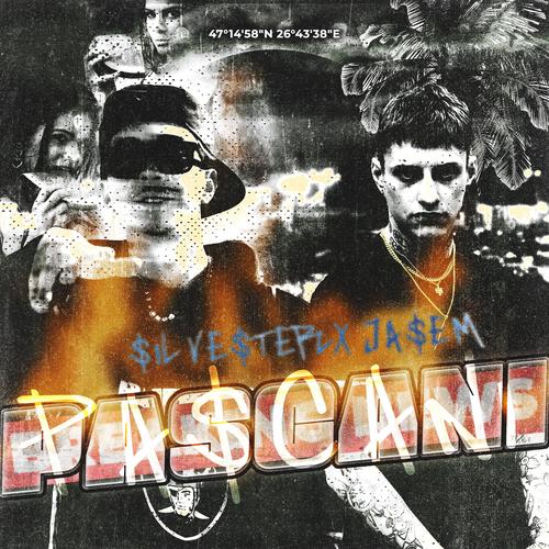 PASCANI (feat. silvester) [Explicit]