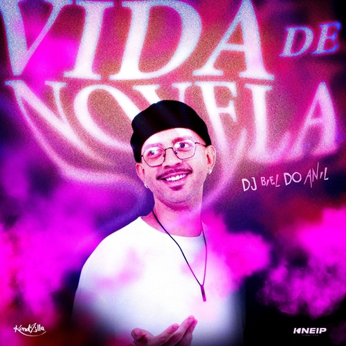 Vida de Novela (Explicit)