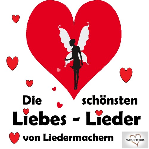 Die schönsten Liebeslieder von Liedermachern