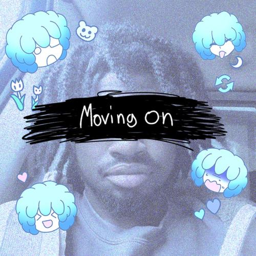 Moving On (feat. Goddy) [Explicit]