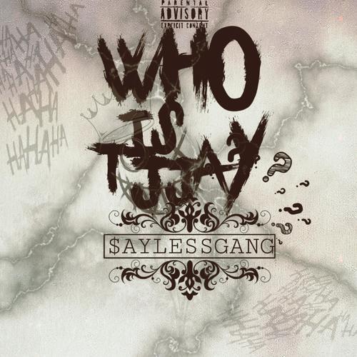 Who Is Tjjay (Explicit)