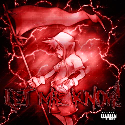 LET EM KNOW! (Explicit)