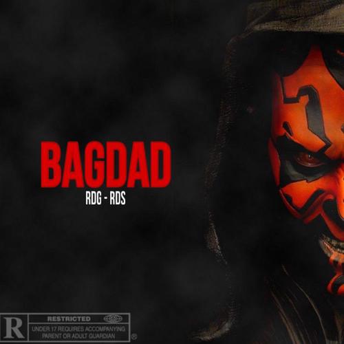 BAGDAD (feat. RDG, RDS, J1, BANDOKAY & D7) [Explicit]