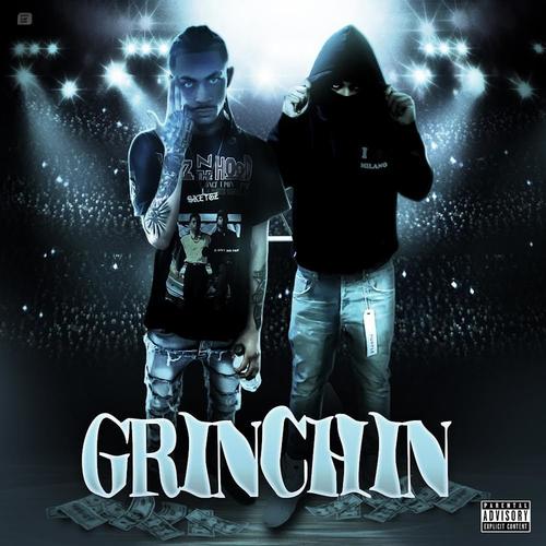 Grinchin (Explicit)