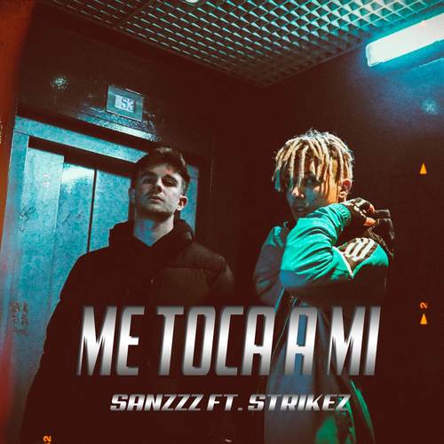 Me toca a mi (feat. Strikez)