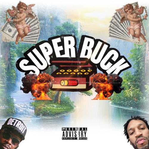 SUPER BUCK (Explicit)