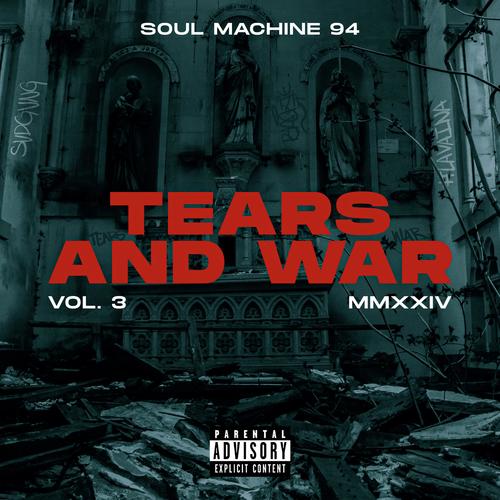 Tears And War, Vol. 3 (Beat Tape) [Explicit]