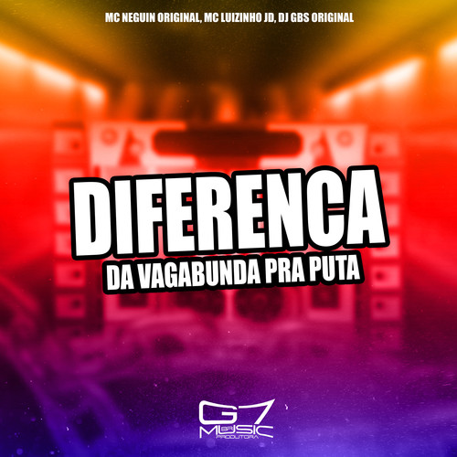 Diferença da Vagabunda pra Puta (Explicit)