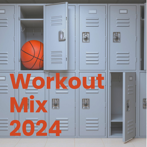 Workout Mix 2024 (Explicit)