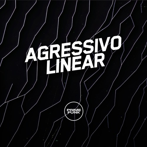 Agressivo Linear (Explicit)