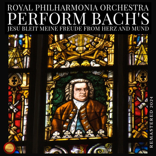 Royal Philharmonia Orchestra Perform Bach's Jesu Bleit Meine Freude from Herz and Mund (Remastered 2024)