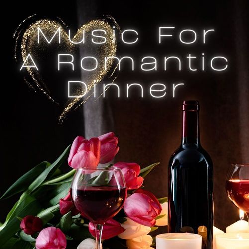 Music For A Romantic Dinner