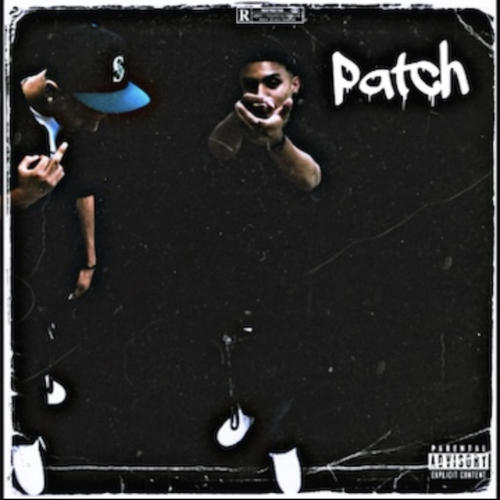 Patch (for tha thugz) [Explicit]