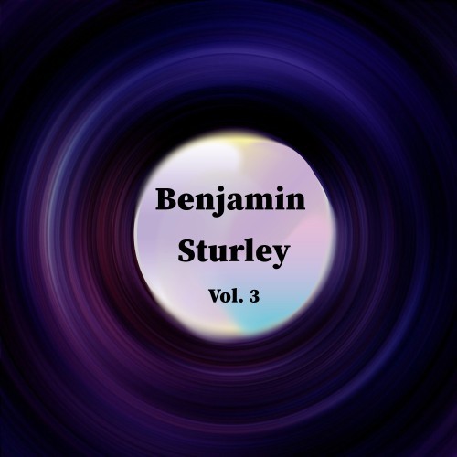 Benjamin Sturley, Vol. 3