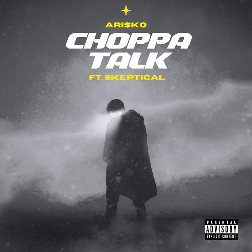 Choppa Talk (feat. Skeptical) [Explicit]