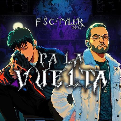 Pa La Vuelta (feat. Tyler Nueva)