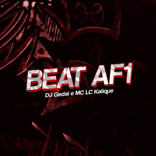 Beat AF1 (Explicit)