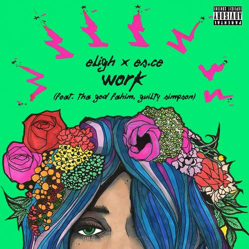 Work (feat. Tha God Fahim & Guilty Simpson) [Explicit]