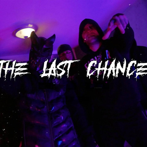 THE LAST CHANCE (Explicit)