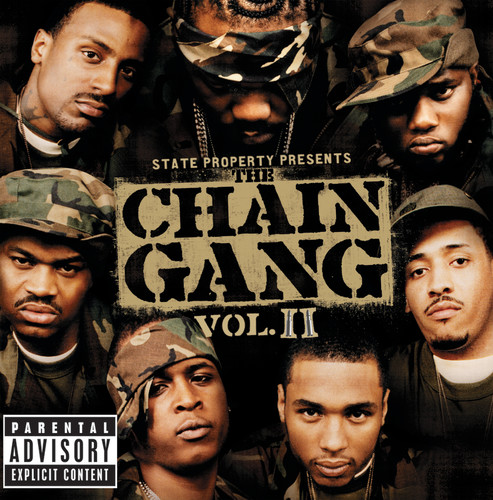 State Property Presents The Chain Gang Vol II (Explicit)