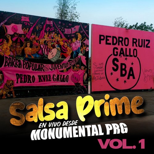 Salsa Prime en Vivo Desde Monumental Prg, Vol.1