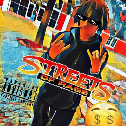 streets of rage (Explicit)