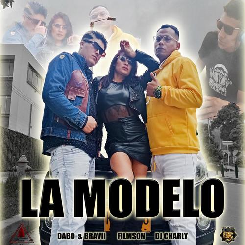 LA MODELO (feat. DJ CHARLY)