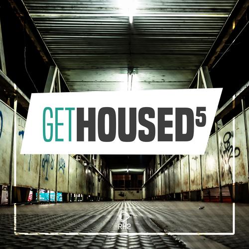 Get Housed, Vol. 5