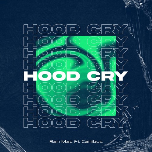 Hood Cry (feat. Canibus) [Explicit]