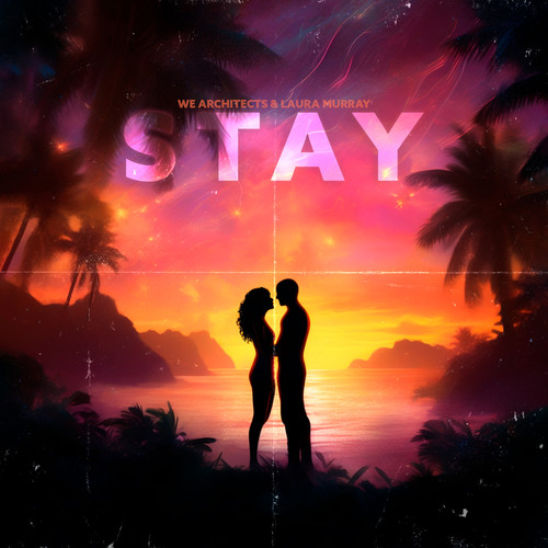 Stay